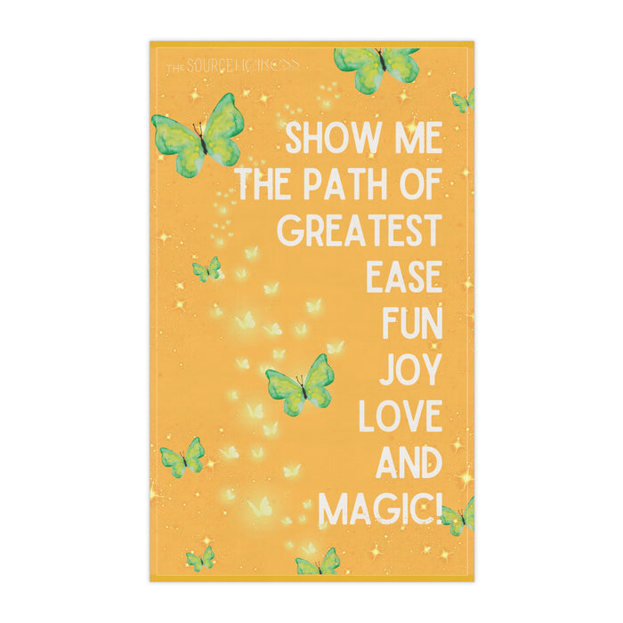 Show Me The Path of Greatest Ease -- Kitchen Towel