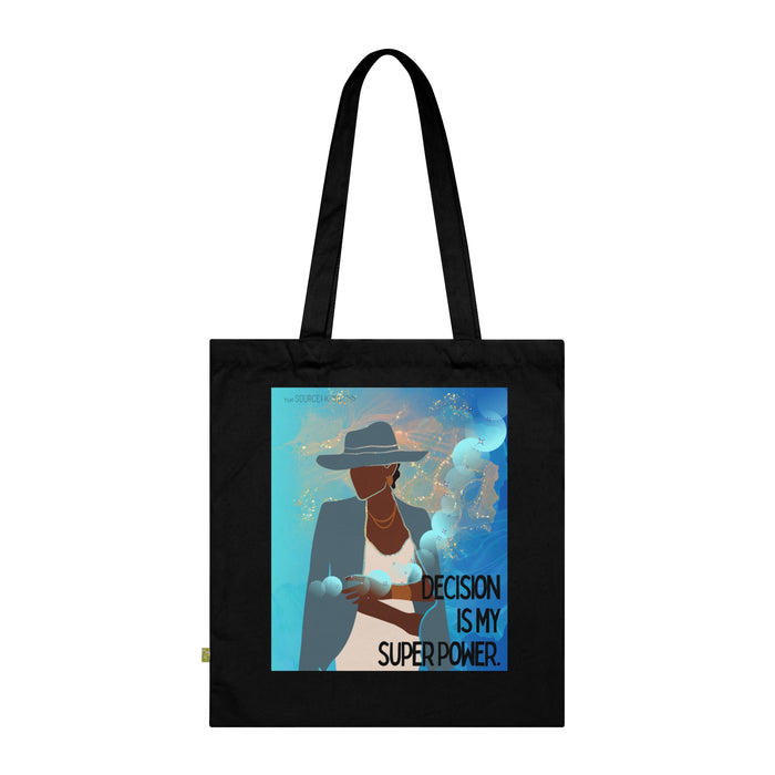 Decision is My Super Power -- Organic Cotton Tote Bag