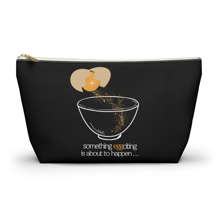 Something Eggciting is About to Happen -- Pencil Case / Accessory Pouch