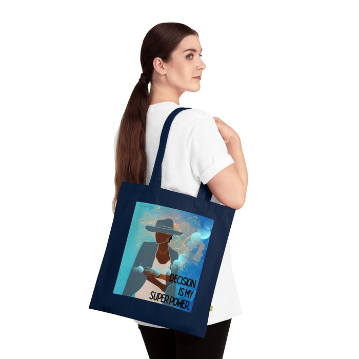 Decision is My Super Power -- Organic Cotton Tote Bag