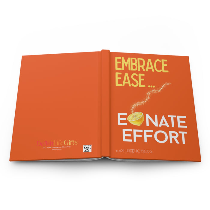 Embrace Ease  -- Hardcover Journal
